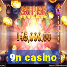 9n casino